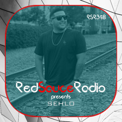 RSR348 - Red Sauce Radio w/ SEHLO