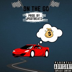 On The Go (prod by.JPGotBeatz)
