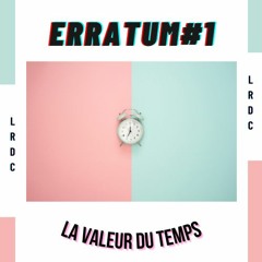 ERRATUM #1 "la Valeur Du Temps"