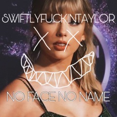 SWIFTLYFUCKINTAYLOR (prod. yng rinne)
