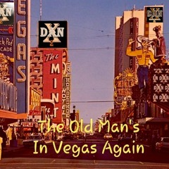 The Old Man Is In Vegas Again