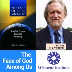 165 John Hatcher -The Face of God Among Us