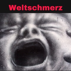 Weltschmerz