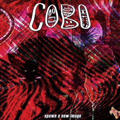 COBO - SPAWN a new IMAGE (prod. by MF OBLIVION)