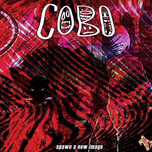 COBO - SPAWN a new IMAGE (prod. by MF OBLIVION)