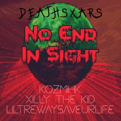 DEATHSXARS - No End In Sight prod GLOOMBOY (Lost Koz x Xilly the Kid x liltrewaysaveurlife)