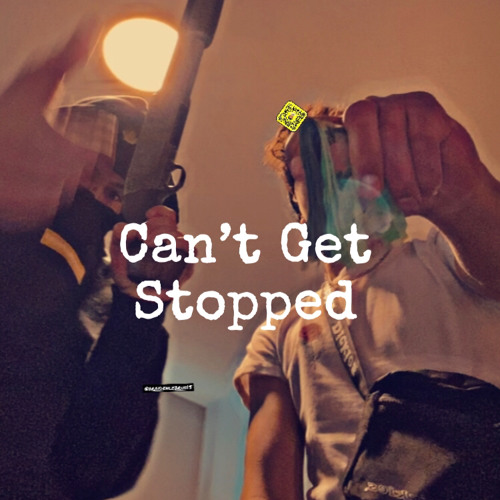 Cant Get Stopped