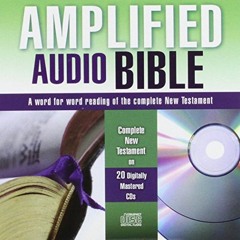 [VIEW] [EPUB KINDLE PDF EBOOK] Amplified Bible on Audio CD - Complete New Testament b