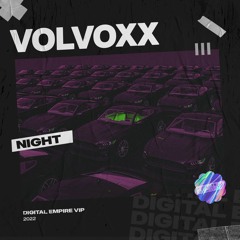 VolVoXX - Night [OUT NOW]
