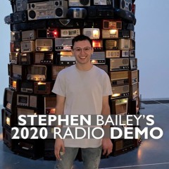 📻 Stephen Bailey's 2020 demo