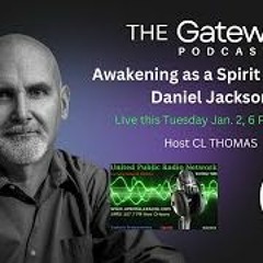 The Gateway Podcast Welcomes Daniel Jackson
