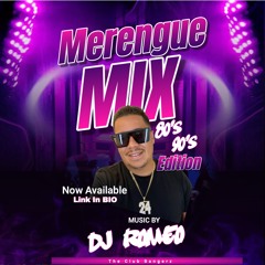 80s - 90s Merengue Mix Dj Romeo