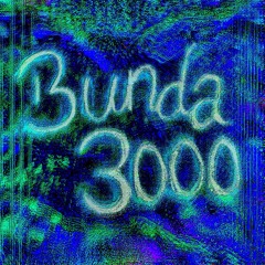 BUNDA 3000
