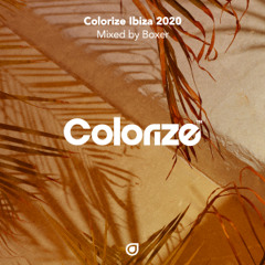 Colorize Ibiza 2020 - Mixed by Boxer (Continuous Mix)