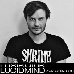 LUCIDMIND Podcast No.020 [Isochor]