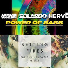 Settings Fires x Power of Bass - The Chainsmokers vs Armand Van Helden (Tim Underscore Mashup)
