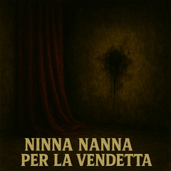 Ninna nanna per la vendetta