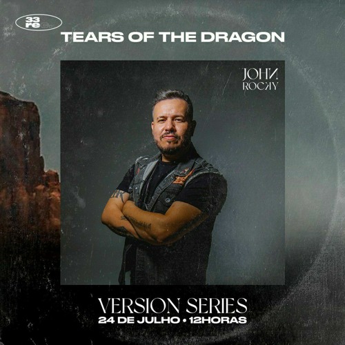 Stream TEARS OF THE DRAGON, COVER, JOHN ROCKY