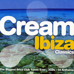 Cream Ibiza Classics - CD3 - (2005)