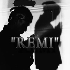 “ Remi “