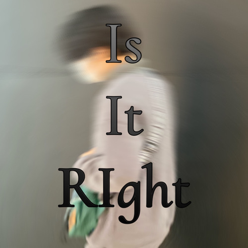 Is It Right?