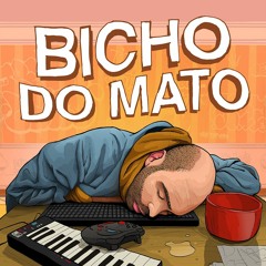 Bicho do Mato - EP#2 - Saga da TV, Superstições, Ingratos do trânsito & Fiquei atascado em Sarilhos