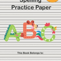 [DOWNLOAD] KINDLE 📙 Spelling Practice Paper: Easy tear out page - 120 blank handwrit