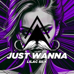 Just Wanna