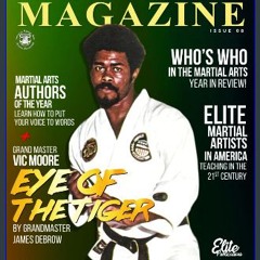 [PDF READ ONLINE] 🌟 Martial Arts Extraordinaire Magazine: Issue 08 Pdf Ebook