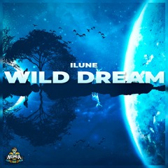 ILune - Wild Dream [NomiaTunes Release]