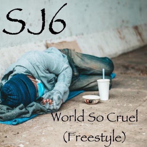 World So Cruel (Freestyle)