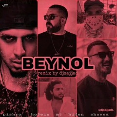 beynol(pishro,ho3ein,mj,hiden,shayea).mp3