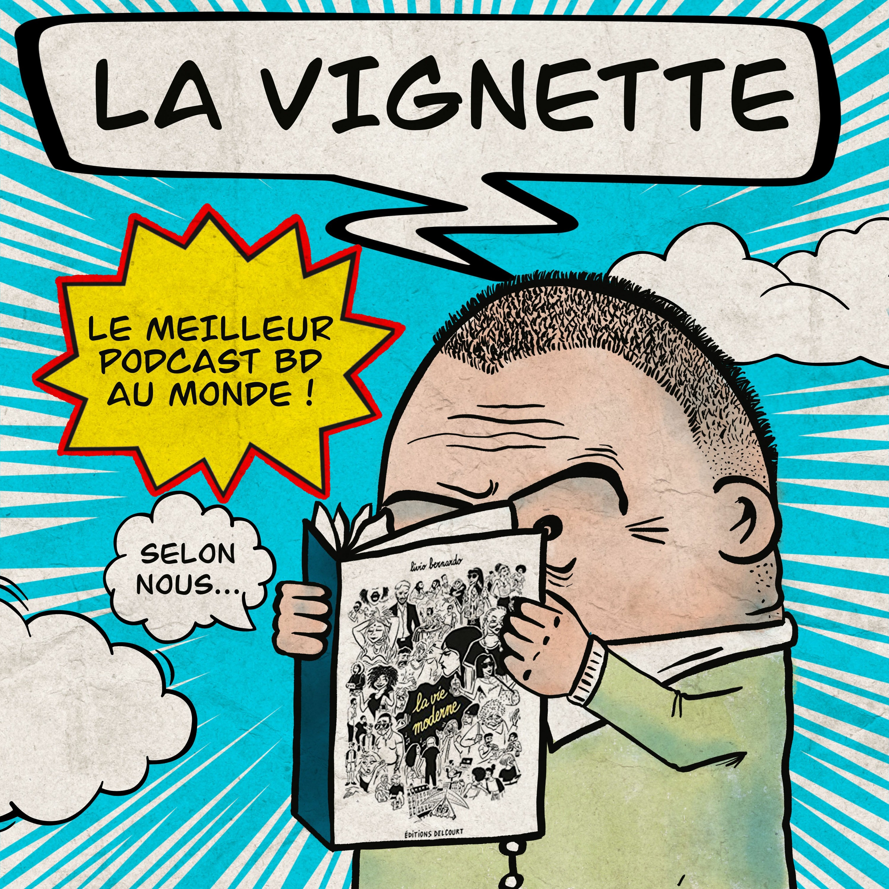 LA VIGNETTE, LE MEILLEUR PODCAST BD DE L\'UNIVERS (selon nous)