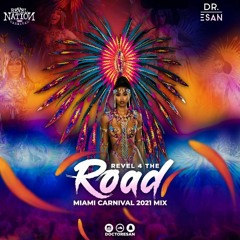 Revel4TheRoad Miami Carnival 2021 Mix