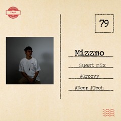 Amazing Trip Session 79 - Mizzmo Guest Mix