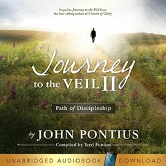[View] [KINDLE PDF EBOOK EPUB] Journey to the Veil II by  John Pontius,Terri Pontius,
