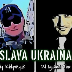 SLAVA UKRAINA - (DJ IGUANA The Cooker RMX)
