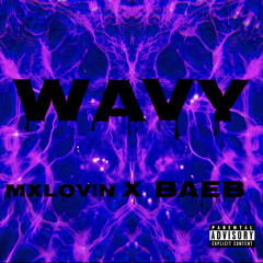 Wavy (feat. Baeb)