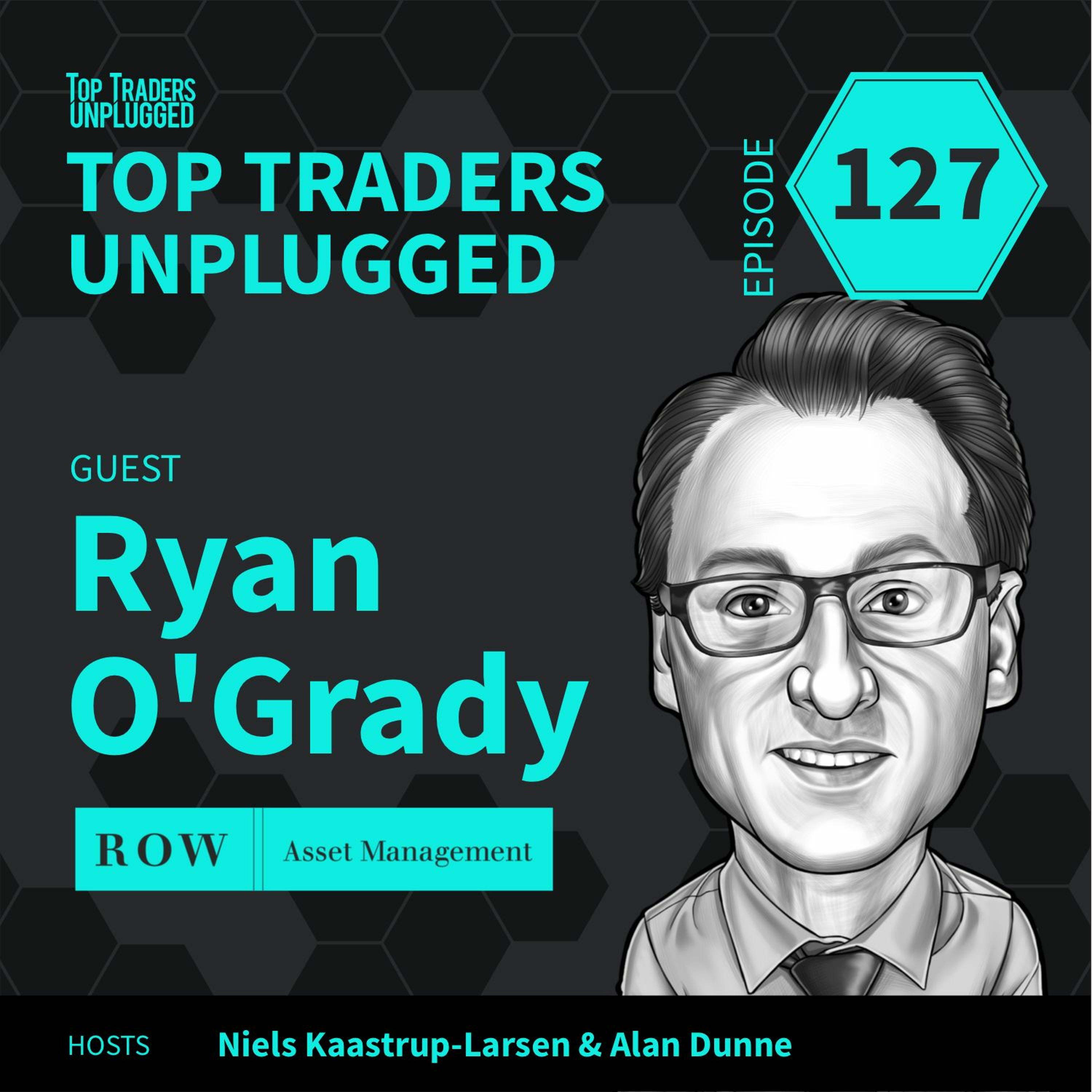 TTU127: Trend Following L.A. Style ft. Ryan O' Grady, Co-Founder & CEO at ROW Asset Management episode artwork