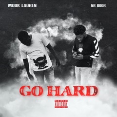 Mook Lauren X Nr Boor - Go Hard