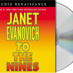 ACCESS EBOOK 📫 To the Nines (Stephanie Plum, No. 9) by  Janet Evanovich &  Lorelei K