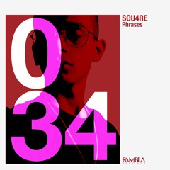 SQU4RE - Phrases [OUT NOW]