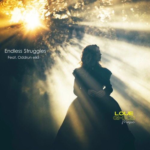 Endless Struggles ( Feat. Oddrun eikli)