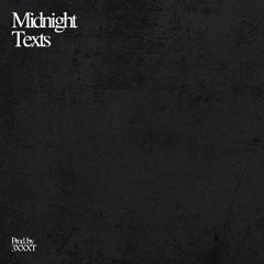 Midnight Texts - Alternative R&B Type Beat