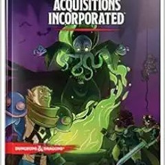 [DOWNLOAD] ⚡️ (PDF) Dungeons & Dragons Acquisitions Incorporated HC (D&D Campaign Accessory Hardcove