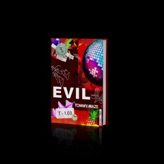 Tommy Maze - Evil