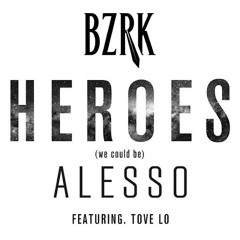 Heroes - Alesso ft. Tove Lo (BZRK Remix) | Tech House [Free DL]