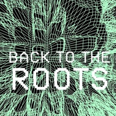 *SOLD* BACK TO THE ROOTS [PROD. BY BACQUIAT]