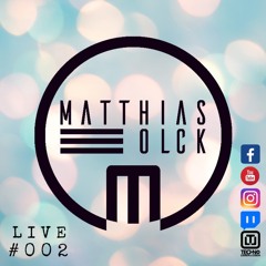 Matthias Olck Live #002