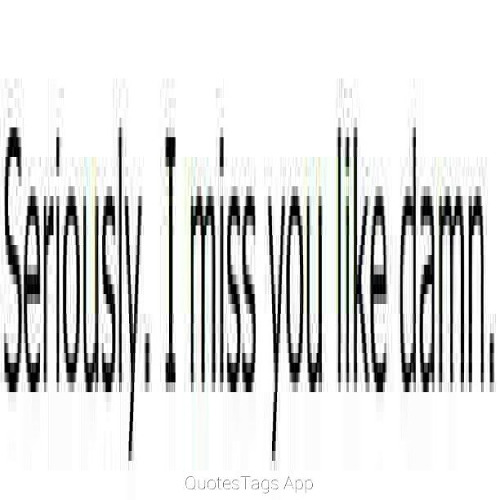 Sorry I treated u this way